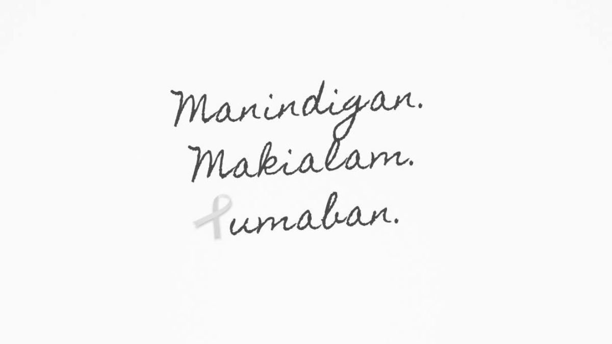 Manindigan. Makialam. Lumaban.